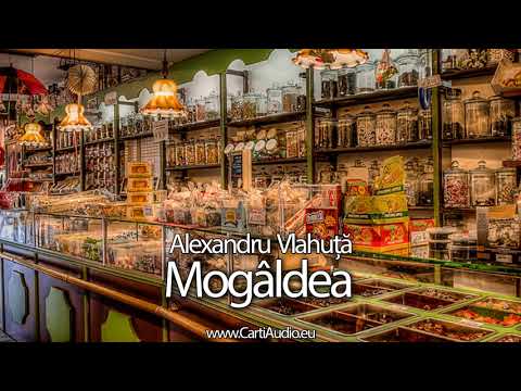Alexandru Vlahuta - Mogaldea