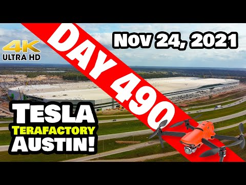 Tesla Gigafactory Austin 4K  Day 490 - 11/24/21 - Tesla Terafactory Texas - THANKFUL FOR GIGA TEXAS!