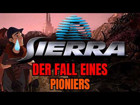 Sierra Entertainment | UNTERGANG eines PIONIERS der Gamingwelt