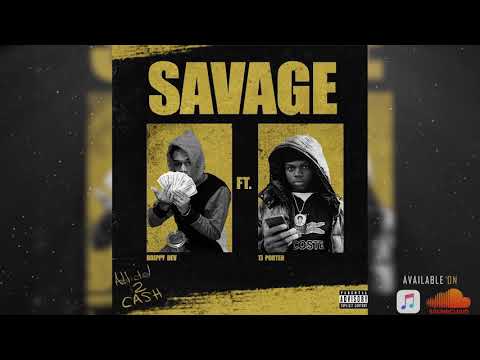 Drippy Dev Ft. Tj Porter-Savage (Official Audio)