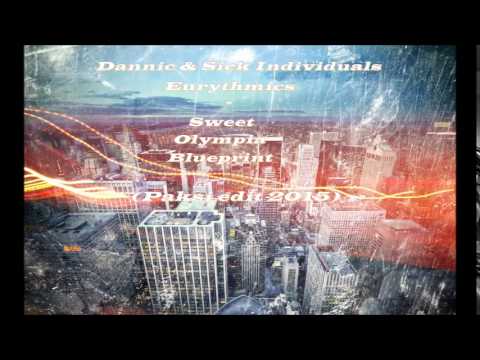 Dannic & Sick Individuals X Eurythimcs - Sweet Olympia Blueprint (Paksi Edit 2015)