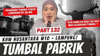 Download lagu TUMBAL PABRIK - KHW NUSANTARA LAMPUNG PART 132 mp3