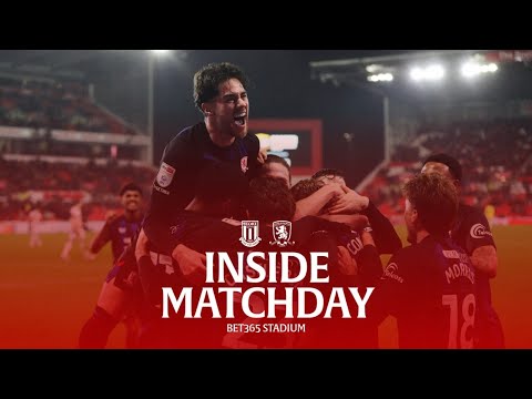 Inside Matchday | Bet 365 Stadium | Stoke City