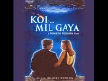 Koi Mil Gaya Haila Haila 2003