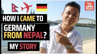 HOW I CAME TO GERMANY 🇩🇪  FROM NEPAL 🇳🇵 II MY STORY II कसरी नेपालबाट जर्मनी आएँ । मेरो कथा