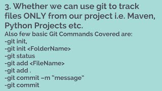 3. Whether we can use git to track files ONLY from our project i.e. Maven, Python Projects etc.?