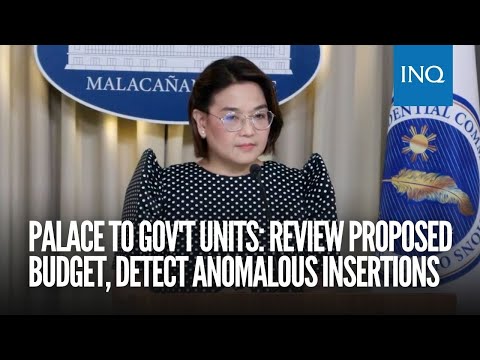 Palace to gov't units: Review proposed budget, detect anomalous insertions