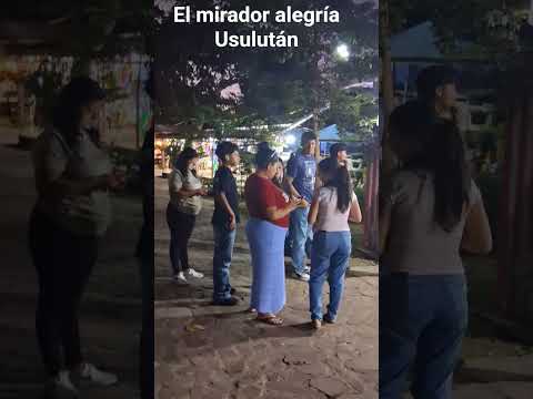 el famoso mirador desde alegría Usulután #sinmiedoaléxito