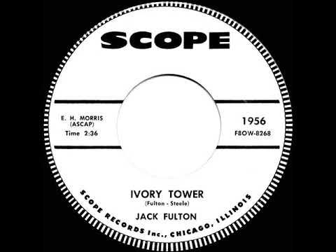 1st RECORDING OF: Ivory Tower - Jack Fulton (1955)