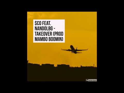 $co feat. Nando033 - Takeover (prod Mambo boomin X Scobeatz )