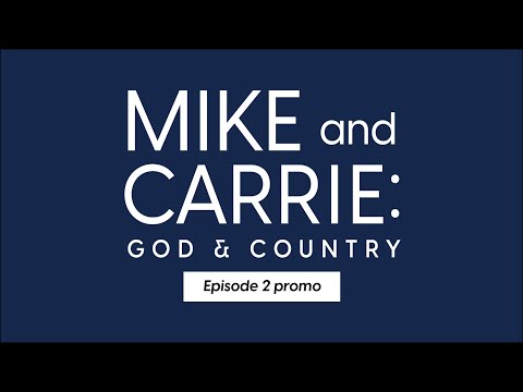 Mike and Carrie: God & Country Ep 2 promo