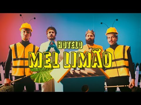 Hotelo - Mel Limão (Clipe Oficial)