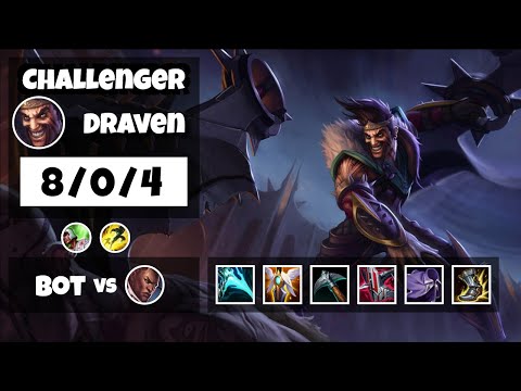 Draven 11.18 Gameplay Challenger Replay Bot Lane - S11 (8/0/4) - BR