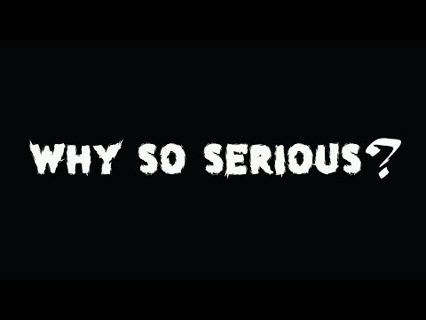 JDN - Why So Serious?