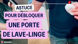 Astuce pour ouvrir une porte de machine à laver bloquée #tips #tutorial #fyp