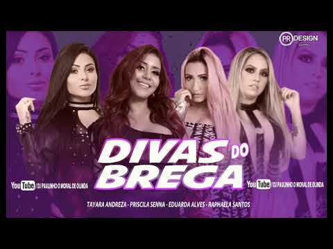 TAYARA ANDREZA, PRISCILA SENNA, EDUARDA ALVES, A FAVORITA ( DIVAS DO BREGA VOL 02 2019 )
