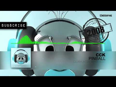 CCK - Pinball (Clubhunter Remix Edit)