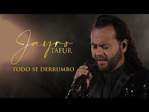 Jayro Tafur - Todo se derrumbo Sesiones en Vivo
