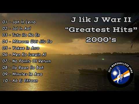 J Lik J War II | Greatest Hits Full Album | Marshallese songs 