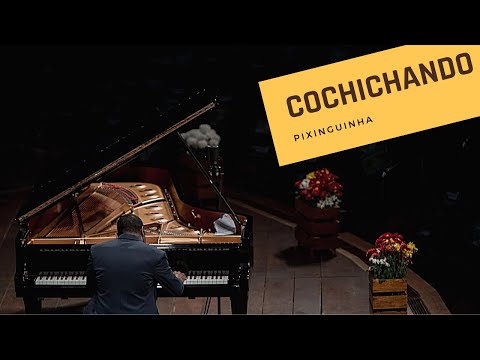 COCHICHANDO (Pixinguinha)