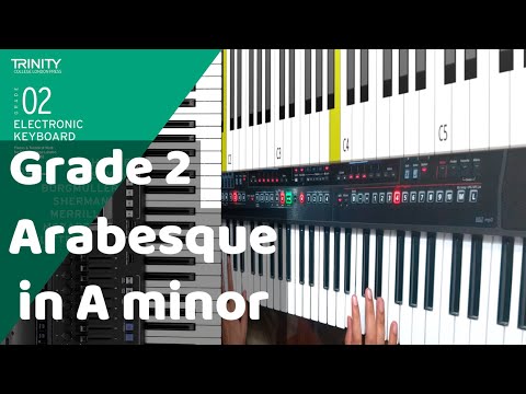 Arabesque in A Minor - Grade 2 Electronic Keyboard Trinity Exam 2019 -2022