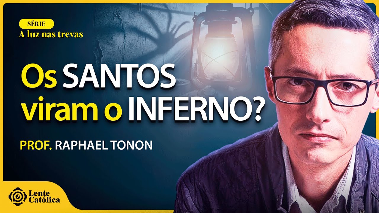 O INFERNO EXISTE? O que os SANTOS REVELARAM!!! | Prof. Raphael Tonon