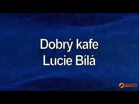 FullHD karaoke Dobrý kafe - Lucie Bílá - ukázka
