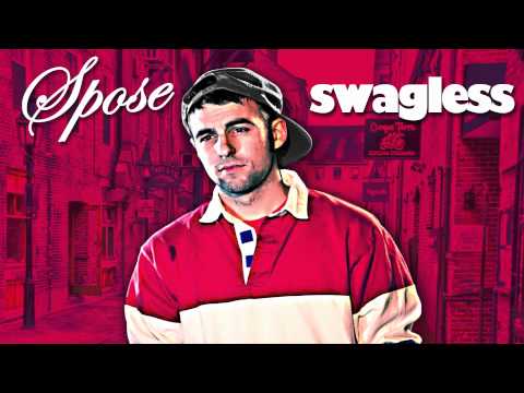Spose - Swagless (Feat Sticky-1)