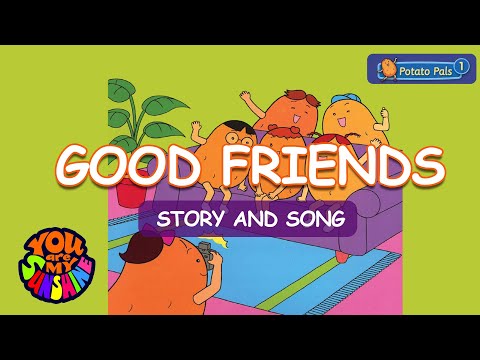 Potato Pals Good Friends🎵 [Story + Song] Potato Pals Children's Stories [EngSub]