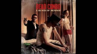 B Leza - Dead Combo