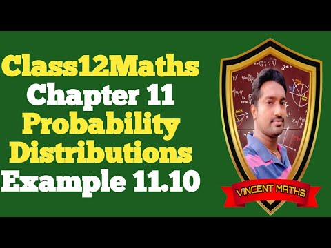 12th Maths | Example 11.10 | Chapter 11 | Probability Distribution | Vincent Maths |