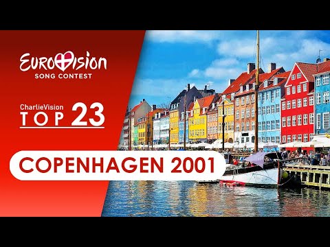 EUROVISION SONG CONTEST Copenhagen 2001 My Top 23