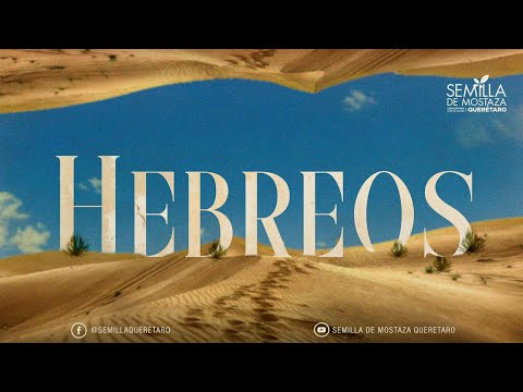 (11) Hebreos 6:4-8 - Vámos a la madurez