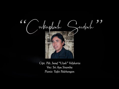 CUKUPLAH SUDAH - LAGU CIPTAAN JELANG AJAL - Live Record + Lirik (Cipt. Pdt. Jusuf "UZUK" Velykarta)