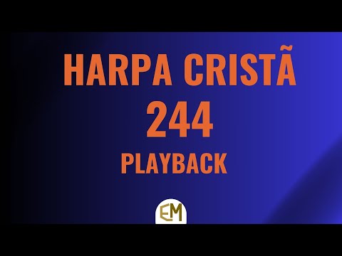 244 Louvai a Jesus (Harpa Cristã)