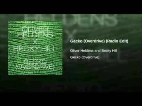 Oliver Heldens x Becky Hill - Gecko (Overdrive) [Radio Edit]