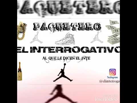 El Interrogativo - Paquetero (Dembow)