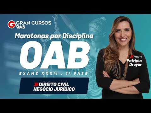 Maratonas por disciplinas: Direito Civil - Negócio Jurídico com Prof. Patrícia Dreyer
