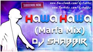 HAWA HAWA MARFA MIX DJ SHABBIR  Telangana Thops 