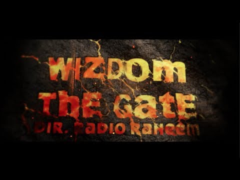 Wizdom - The Gate [dir. Radio Raheem]