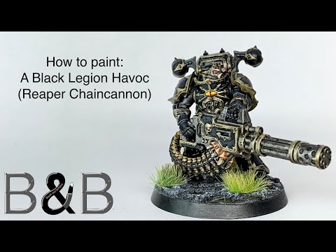 How to Paint a Black Legion Havoc with Reaper Chaincannon