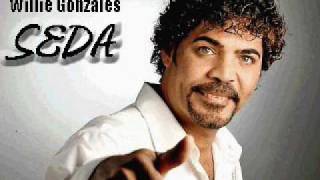 Willie Gonzales - Seda