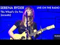 Serena Ryder - This Wheel's On Fire (acoustic ...