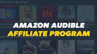 Amazon Audible Affiliate Program | Make Money by Selling Audio Books
