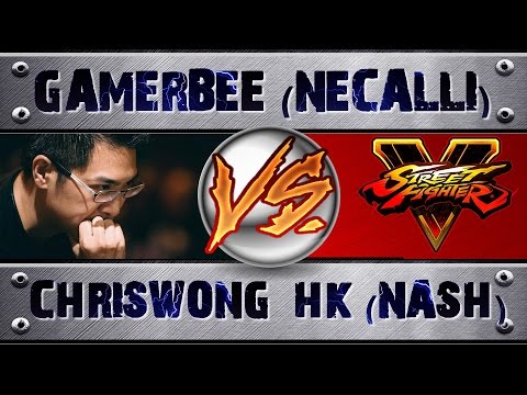 Street Fighter 5 GAMERBEE (NECALLI) VS CHRISWONG_HK (NASH) (X2) PRO RANKED MATCH - VER 1.02 HD