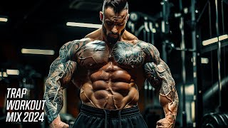 BEST WORKOUT MUSIC MIX 2024 🔥 POWERFUL HIPHOP TRAP & BASS 💪TOP GYM MOTIVATION SONGS 2024