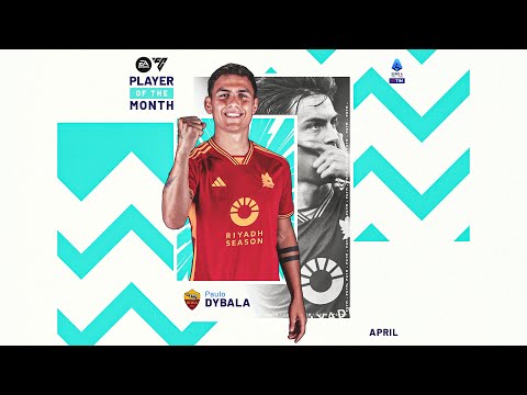 Paulo Dybala | Player of the Month: April 2024 | Serie A 2023/24
