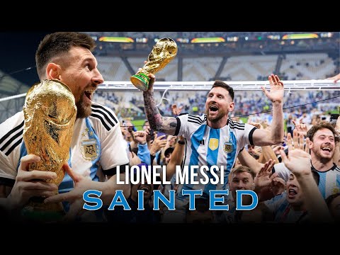 Lionel Messi : SAINTED | Official World Cup Film 2022