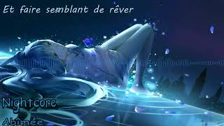 Nightcore- Abîmée (de Léa Castel &amp; Slimane) N°178