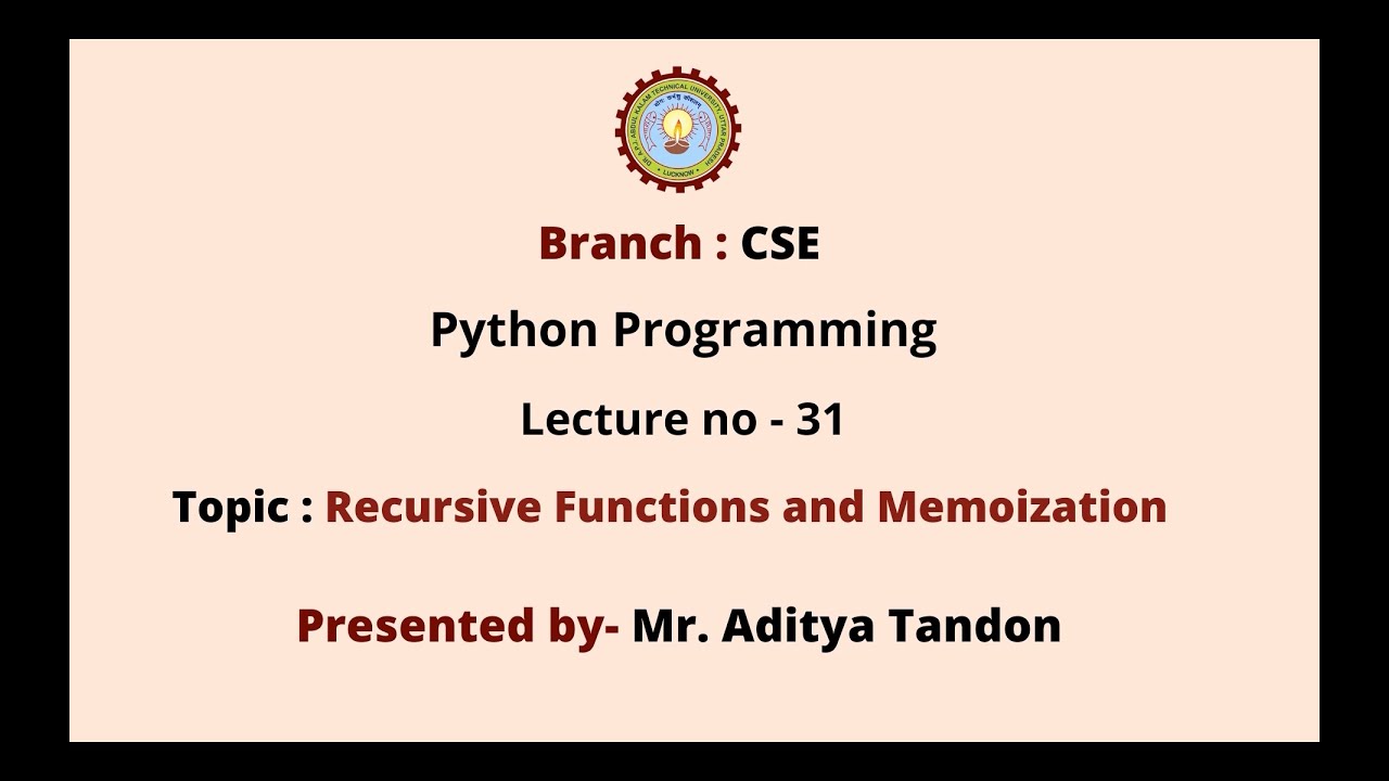 Python Programming | Recursive Functions & Memoization | AKTU Digital Education